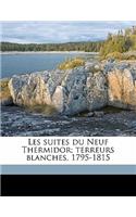 Les suites du Neuf Thermidor; terreurs blanches, 1795-1815