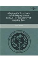 Adapting the Terrahawk Aerial Imaging System (Thais) for the Delivery of Mapping Data