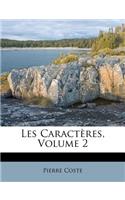 Les Caractères, Volume 2: (French)