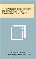 The Prentis Collection of Colonial New England Furnishings
