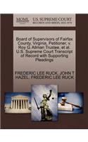 Board of Supervisors of Fairfax County, Virginia, Petitioner, V. Roy G. Allman Trustee, et al. U.S. Supreme Court Transcript of Record with Supporting Pleadings