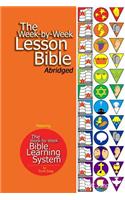 Week-By-Week Lesson Bible Abridged (Paperback)