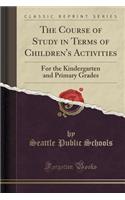 The Course of Study in Terms of Children's Activities