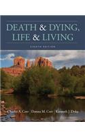 Death and Dying, Life and Living