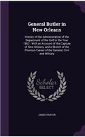 General Butler in New Orleans