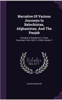 Narrative Of Various Journeys In Balochistan, Afghanistan, And The Panjab