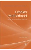 Lesbian Motherhood