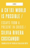 Ch'ixi World Is Possible