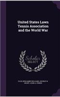 United States Lawn Tennis Association and the World War