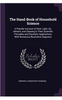 The Hand-Book of Household Science