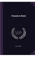 Friends In Need
