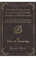 District Court of the United States, Eastern District of Pennsylvania