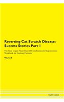 Reversing Cat Scratch Disease: Success S