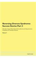 Reversing Overuse Syndrome: Success Stor