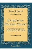 Extraits Du Rouleau Volant