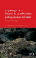 Arqueología de la Infancia en las poblaciones prehispánicas de Canarias