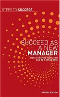 Succeed as a New Manager