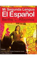 Mi Segunda Lengua El Espanol