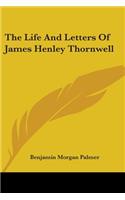Life And Letters Of James Henley Thornwell