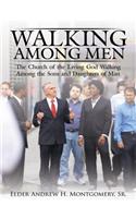 Walking Among Men