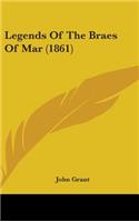 Legends Of The Braes Of Mar (1861)