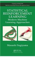 Statistical Reinforcement Learning: Modern Machine Learning Approaches