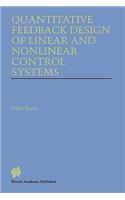 Quantitative Feedback Design of Linear and Nonlinear Control Systems