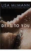 Dead to You