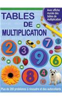 Tables de Multiplication: Plus de 280 Probl?mes ? R?soudre Et Des Autocollants
