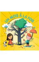 Un Mois À La Fois