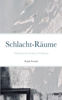 Schlacht-Räume