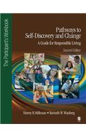 Pathways to Self-Discovery and Change: A Guide for Responsible Living