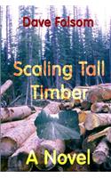 Scaling Tall Timber