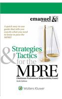 Strategies & Tactics for the MPRE: (Multistate Professional Responsibility Exam)(Bar Review)