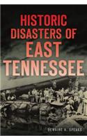 Historic Disasters of East Tennessee