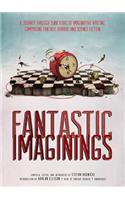 Fantastic Imaginings