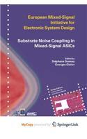 Substrate Noise Coupling in Mixed-Signal Asics