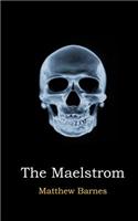 The Maelstrom: (English)