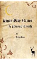 Pagan Baby names & Naming Rituals: (English)