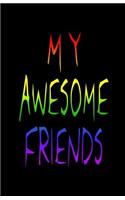 My Awesome Friends