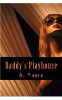 Daddy's Playhouse: (English)