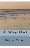 A Way Out