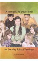 Manual and Devotional for Sunday School Teachers