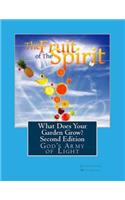 What Does Your Garden Grow? Second Edition