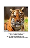 Multiply Your Motivation For Your Leadership
