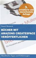 Bucher Mit Amazons Createspace Veroffentlichen. Handbuch, Tipps Und Erfahrungen