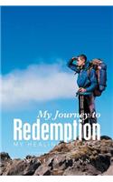 My Journey to Redemption