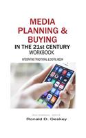Media Planning & Buying in the 21st Century Workbook, 3rd Edition