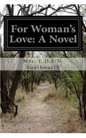 For Woman's Love
