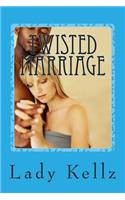 Twisted Marriage